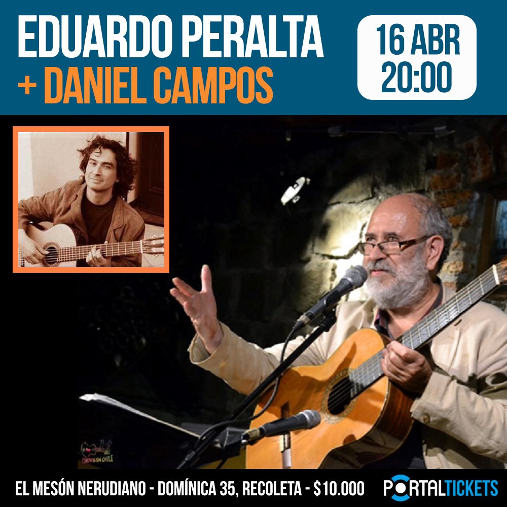 Flyer EDUARDO PERALTA + DANIEL CAMPOS EN EL MESÓN NERUDIANO