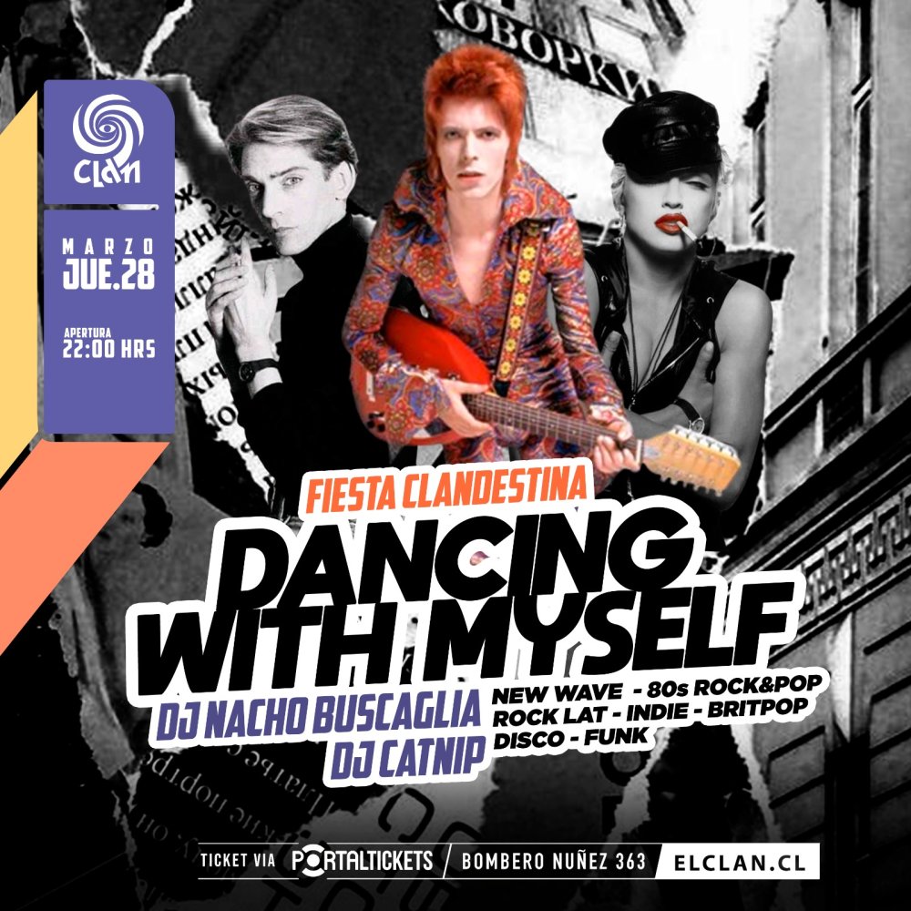 Flyer CLAN PRESENTA: DANCING WITH MY SELF PARTY CON DJ CATNIP Y DJ BUSCAGLIA