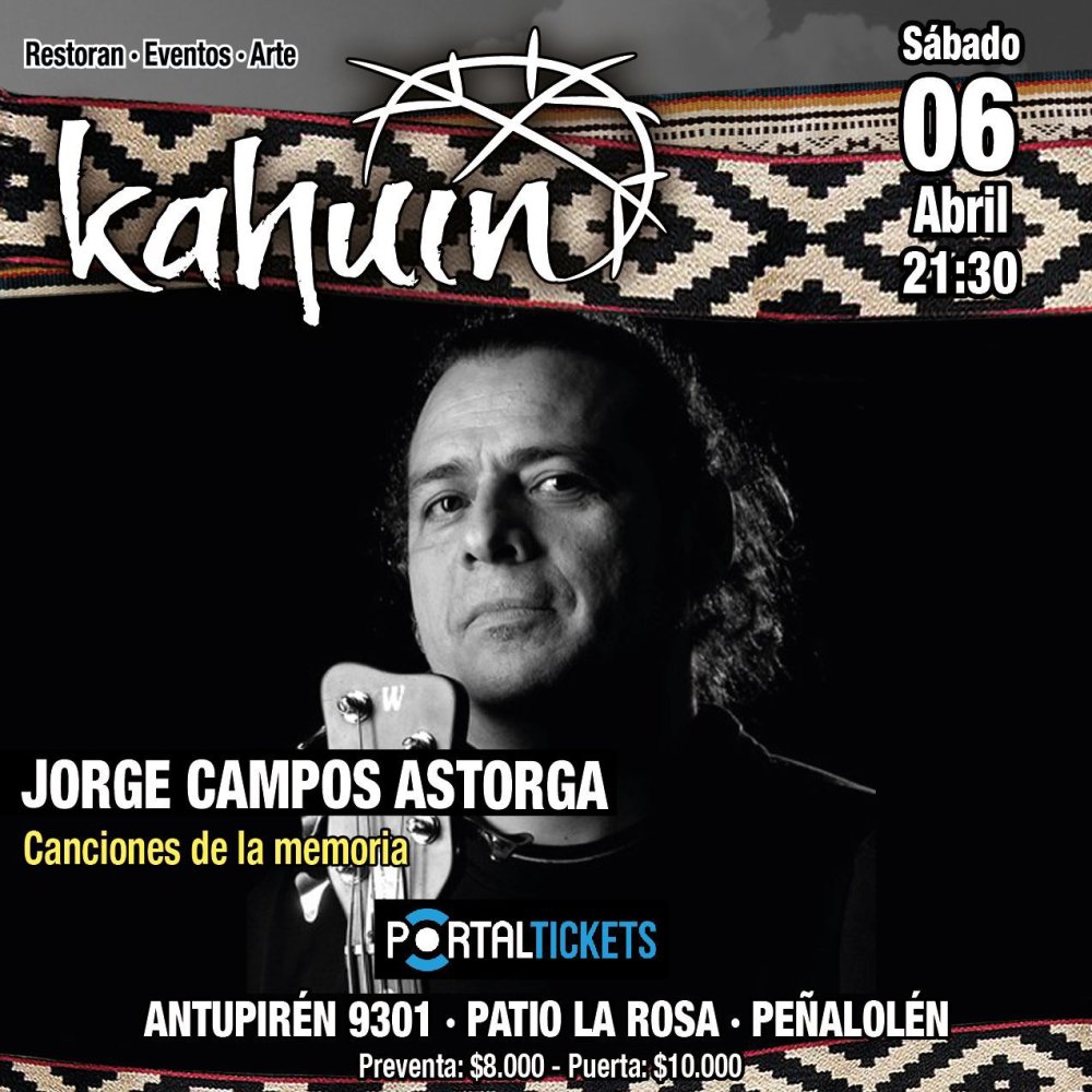 Carátula KAHUIN PRESENTA: JORGE CAMPOS ASTORGA, CANCIONES DE LA MEMORIA - SÁBADO 06 ABRIL
