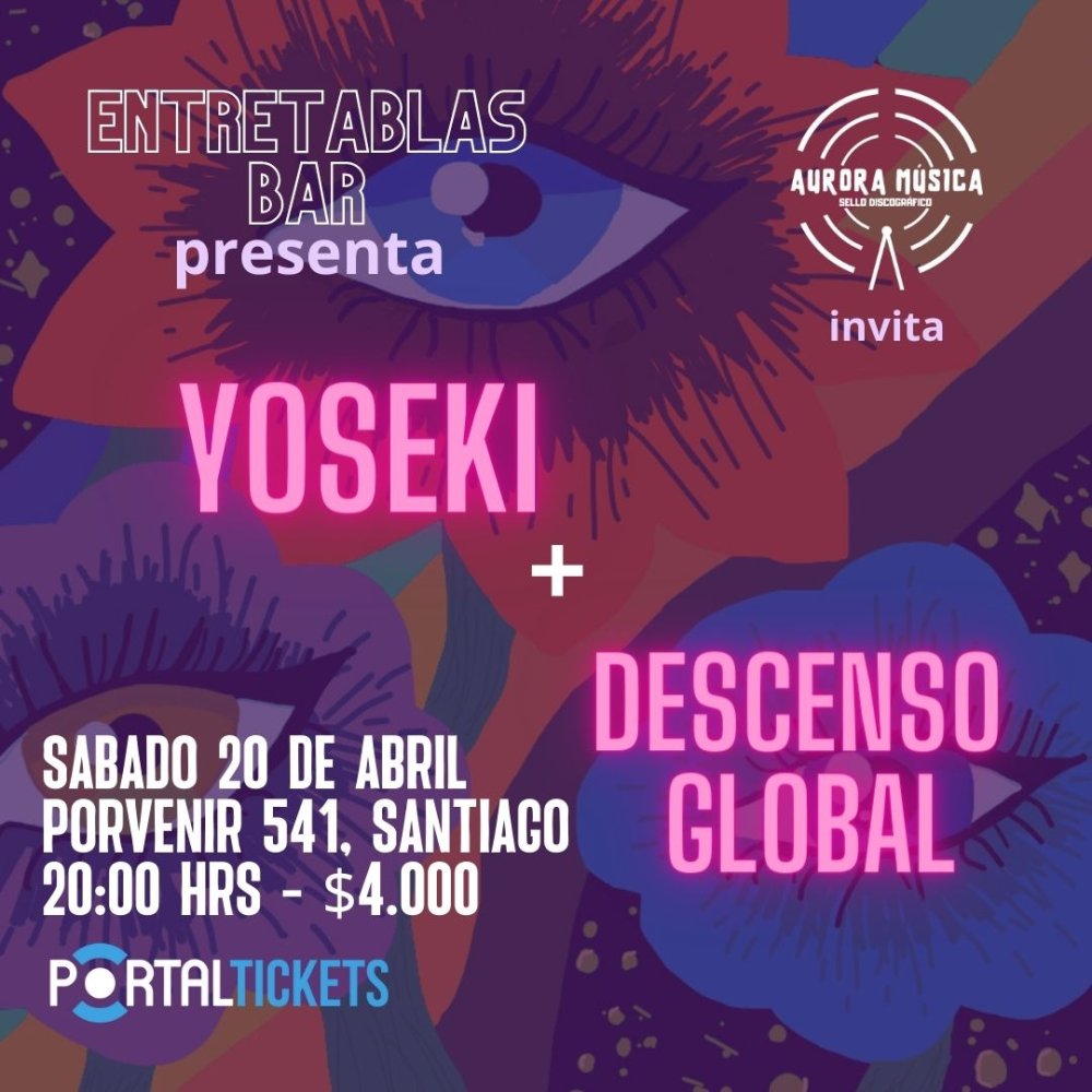 Flyer YOSEKI + DESCENSO GLOBAL EN VIVO EN ENTRETABLAS