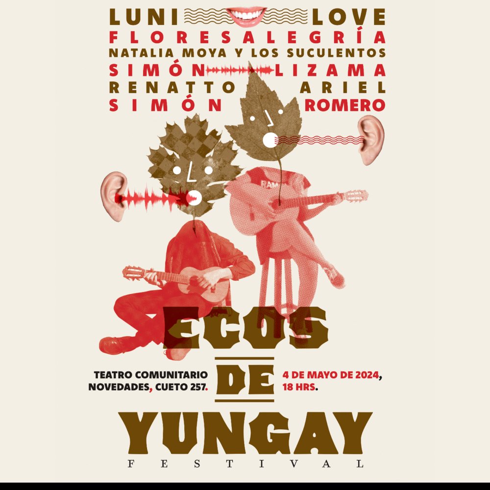 Flyer FESTIVAL ECOS DE YUNGAY 2 EN TEATRO NOVEDADES