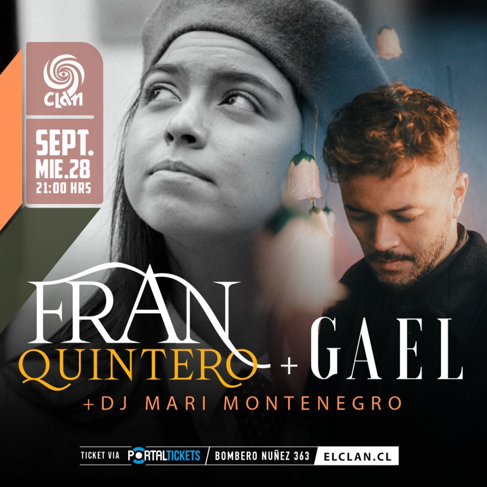 Flyer Evento CLAN PRESENTA: FRAN QUINTERO & GAEL