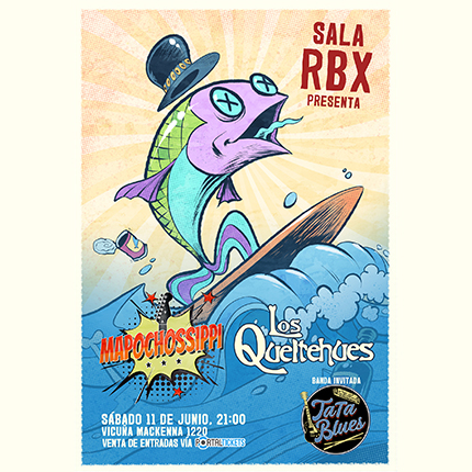 Flyer Evento LOS QUELTEHUES + MAPOCHOSSIPPI EN RBX