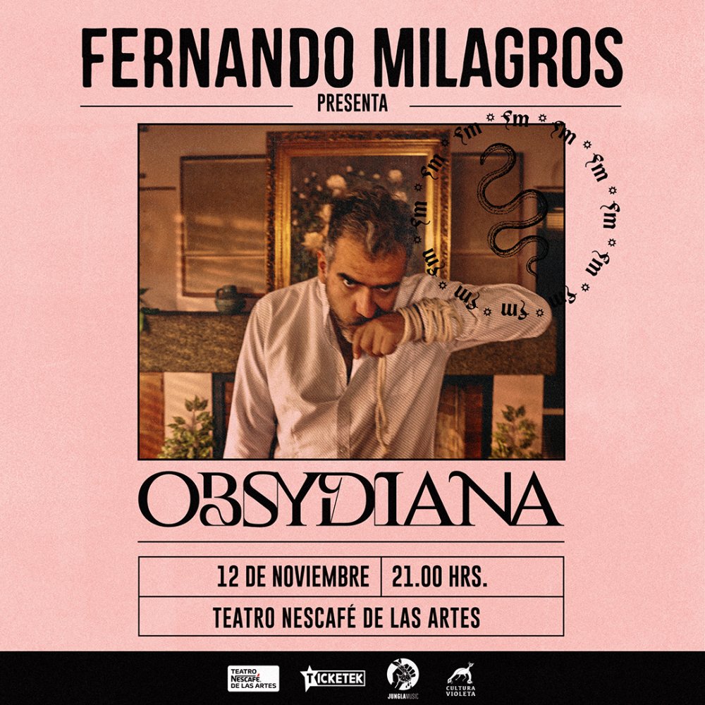 Flyer Evento FERNANDO MILAGROS PRESENTA OBSYDIANA EN NESCAFÉ DE LAS ARTES