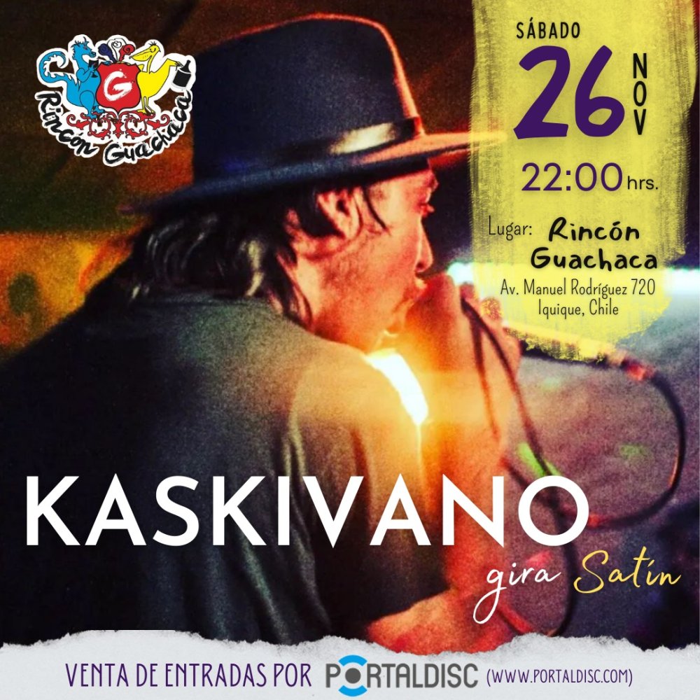 Flyer Evento KASKIVANO EN RINCON GUACHACA - IQUIQUE