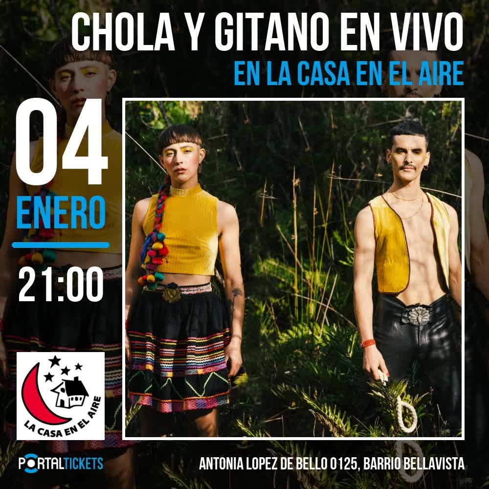 Flyer Evento CHOLA Y GITANO EN LA CASA EN EL AIRE